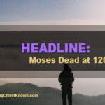 Moses dies