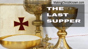 Last Supper of Jesus Christ